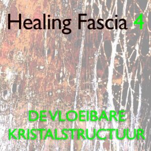 Healing Fascia Level 4