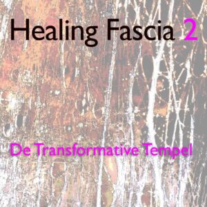 Healing Fascia Level 2